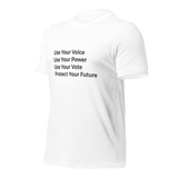 Use Your Voice T-Shirt