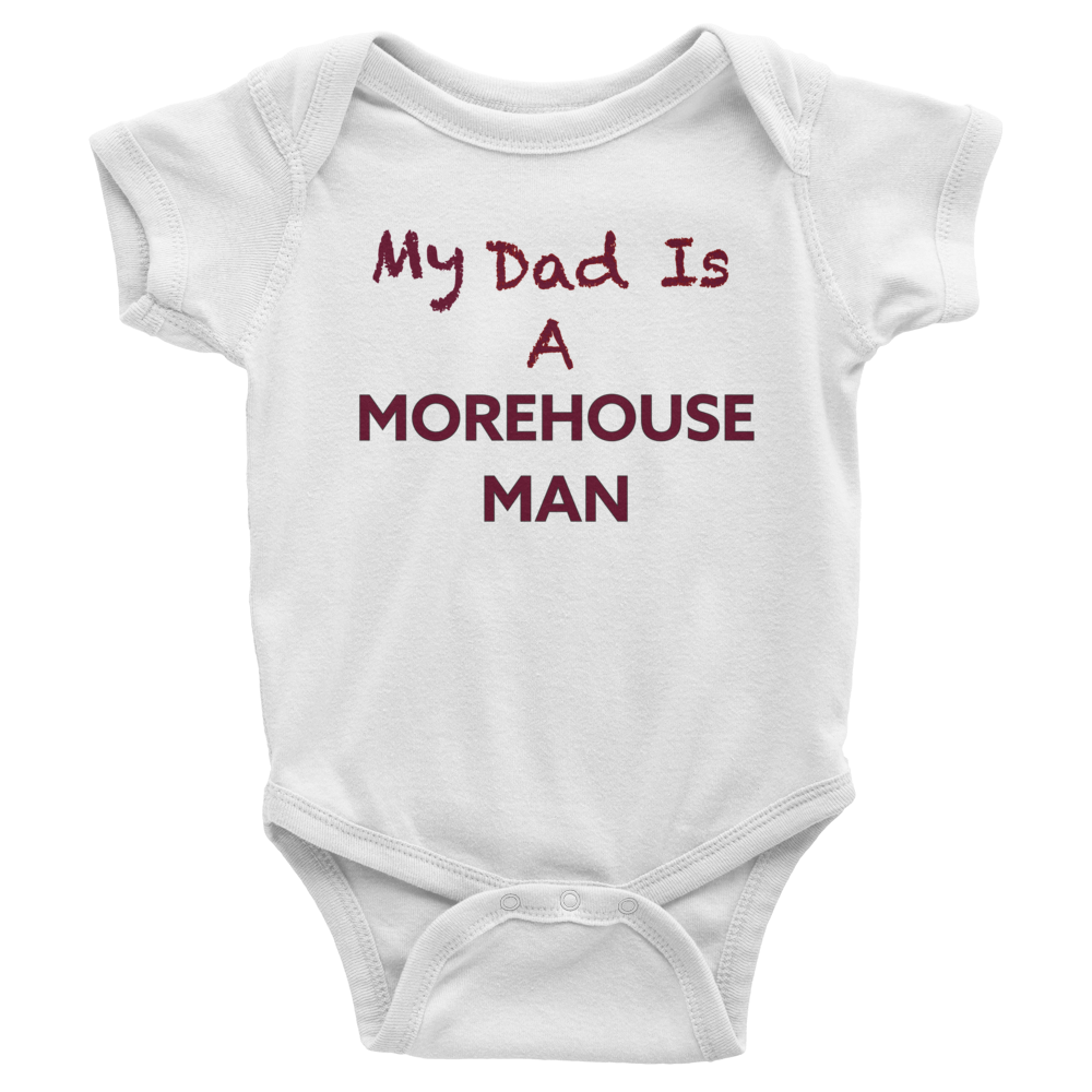 My Dad Is A Morehouse Man